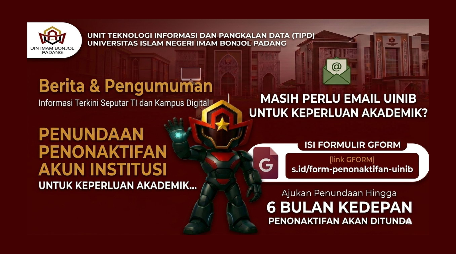Penangguhan Penonaktifan Akun @uinib.ac.id